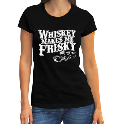 Whiskey Makes Me Frisky T-Shirt