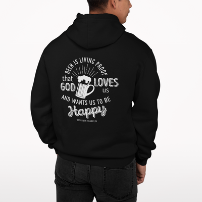 Beer Is Living Proof That God Loves Us Zip Up Hoodie